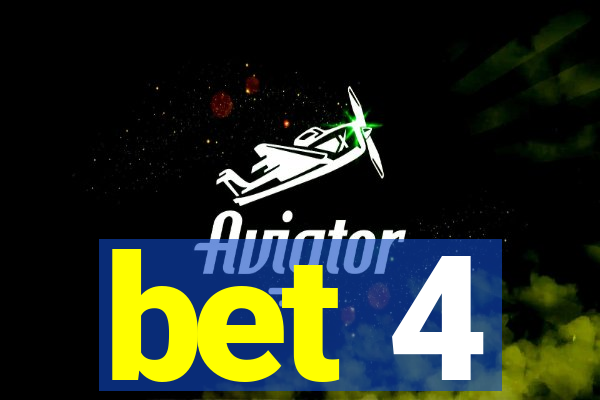bet 4